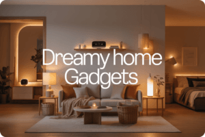 Dreamy Home Items Gadgets for a Cozy Aesthetic