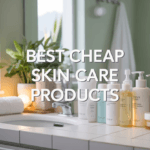 Best Cheap Skin Care Products for Your At-Home Facial