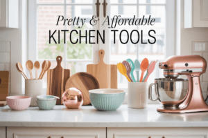 Pretty & Affordable Kitchen Tools for Your Dream Kitchen